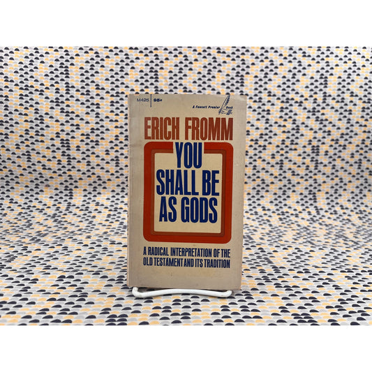 You Shall Be As Gods - Erich Fromm - Fawcett Books - Paperback