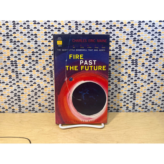 Fire Past the Future - Charles Eric Maine - Ballantine Books - Paperback