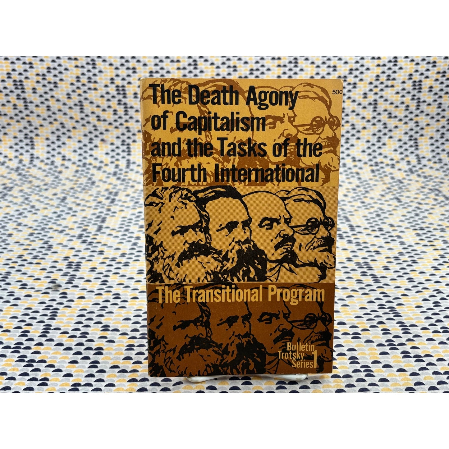 The Death Agony of Capitalism & the Tasks of the Fourth International - Bulletin Trotsky Series 1 - Paperback
