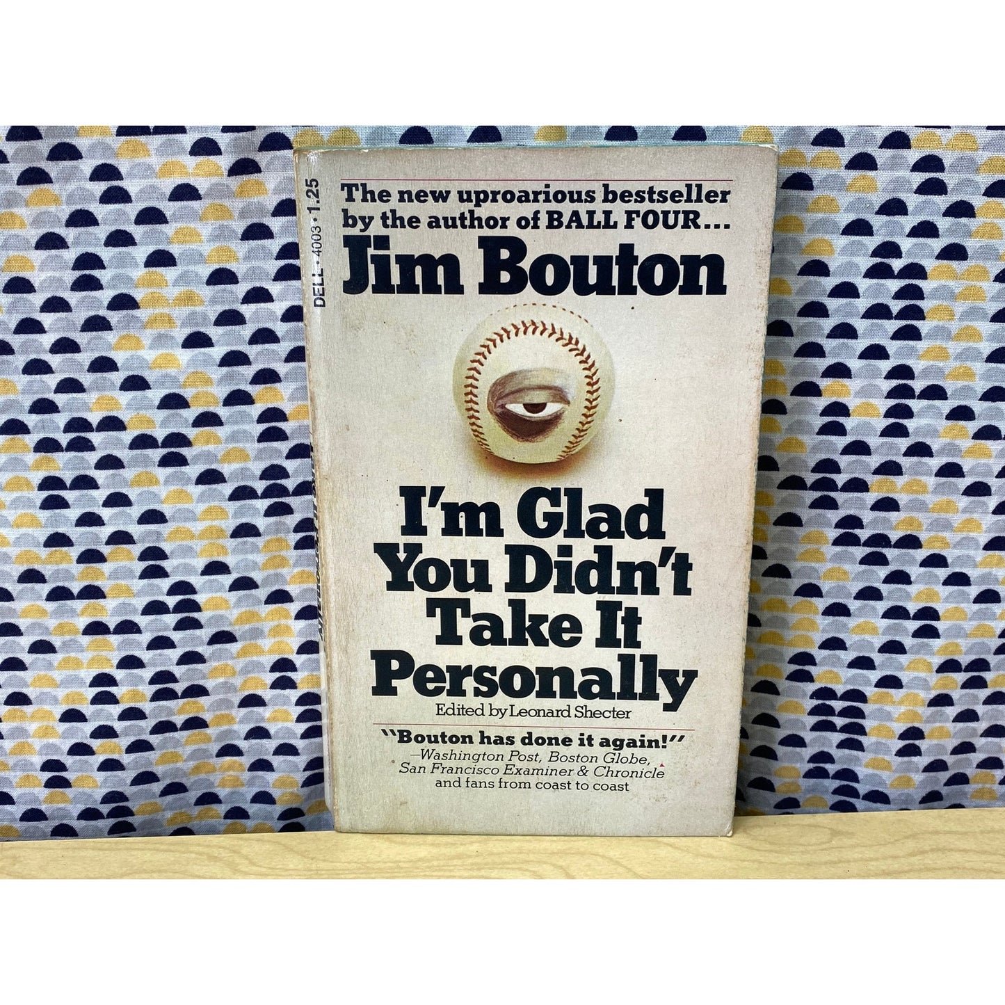 Jim Bouton - I'm Glad You Didn't Take It Personally - Dell Edition