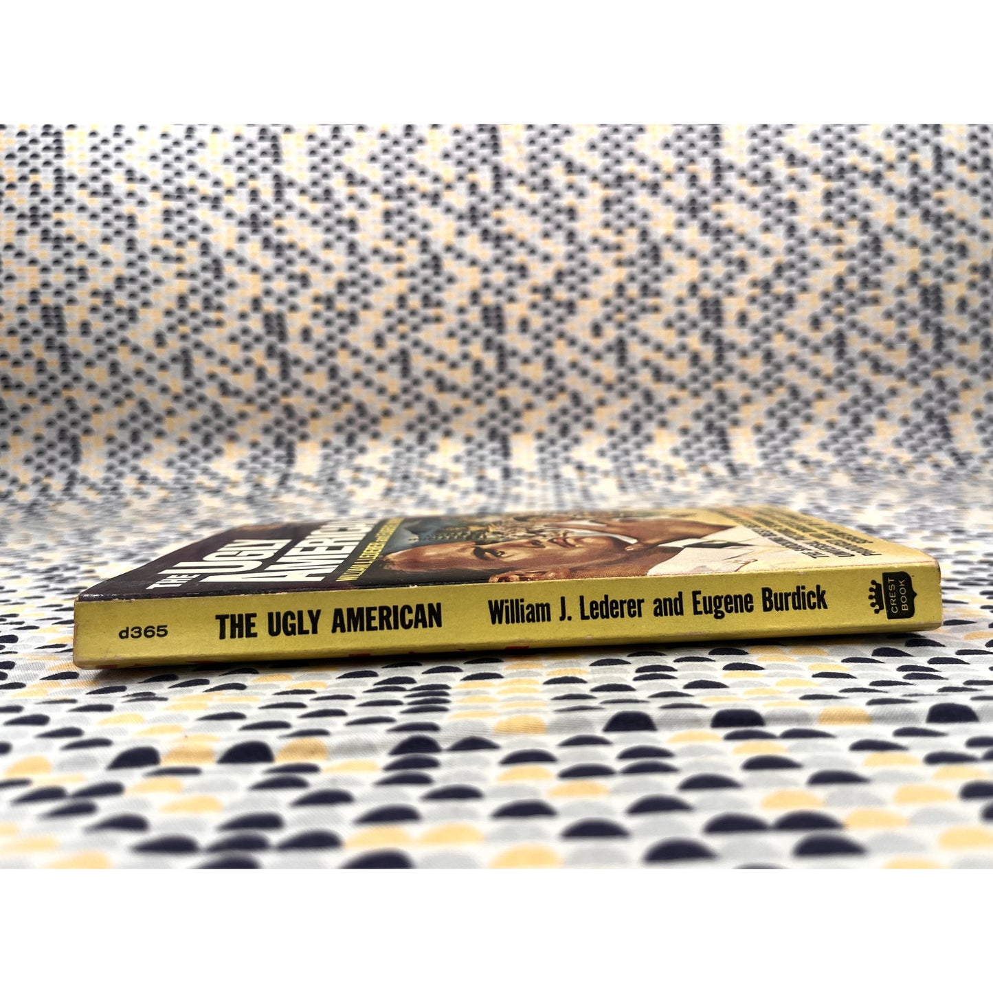 The Ugly American - William J. Lederer & Eugene Burdick - Crest Books - Marlon Brando - Movie Tie-In Edition