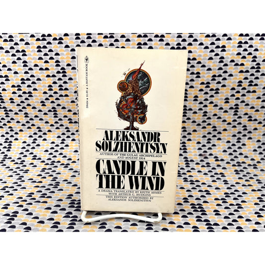 Candle in the Wind - Alexander Solzhenitsyn - Vintage Paperback - Bantam Edition