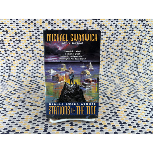 Stations Of The Tide - Michael Swanwick - EOS - Paperback