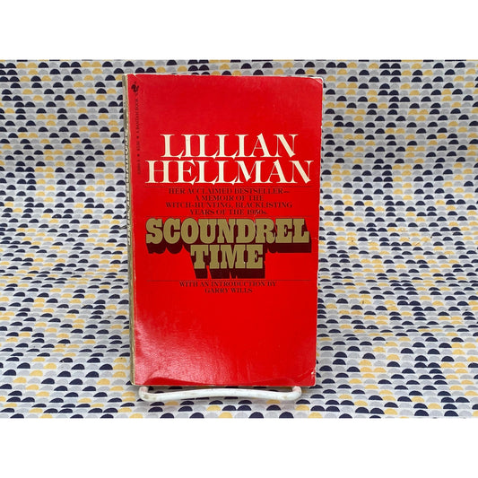 Scoundrel Time - Lillian Hellman - Vintage Paperback Book - Bantam Edition