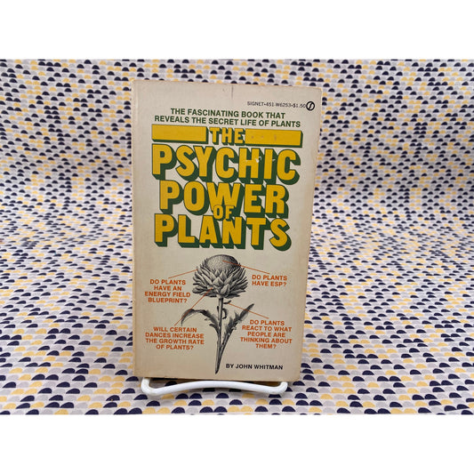 The Psychic Power Of Plants - John Whitman - Signet - Paperback