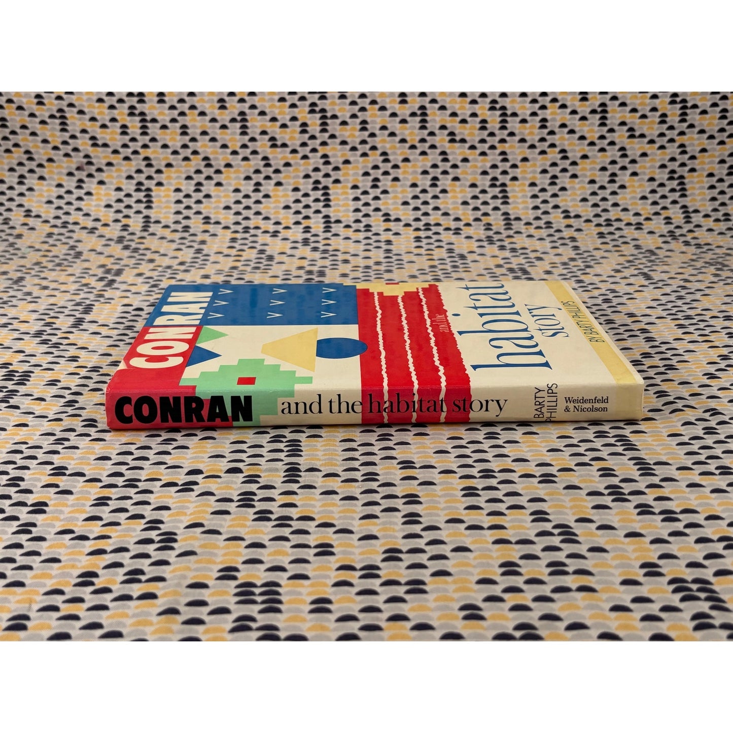 Conran and the Habitat Story - Barty Phillips - Weidenfeld & Nicolson - Hardcover
