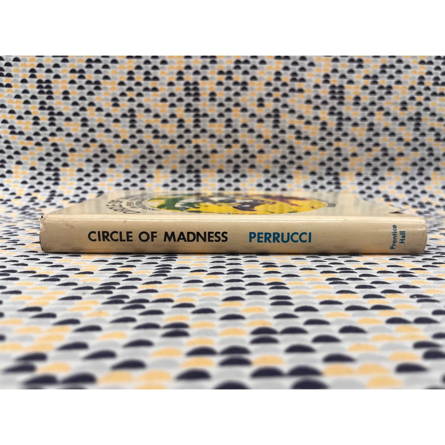Circle of Madness - Robert Perrucci - Spectrum Books - Hardcover