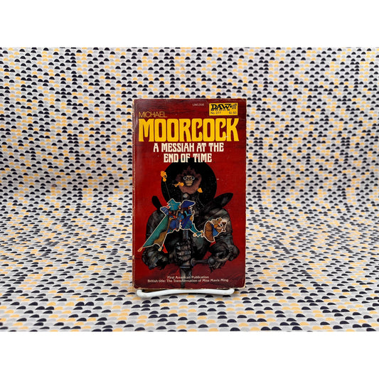 A Messiah at the End of Time - Michael Moorcock - Daw Books - Bob Pepper Cover Art