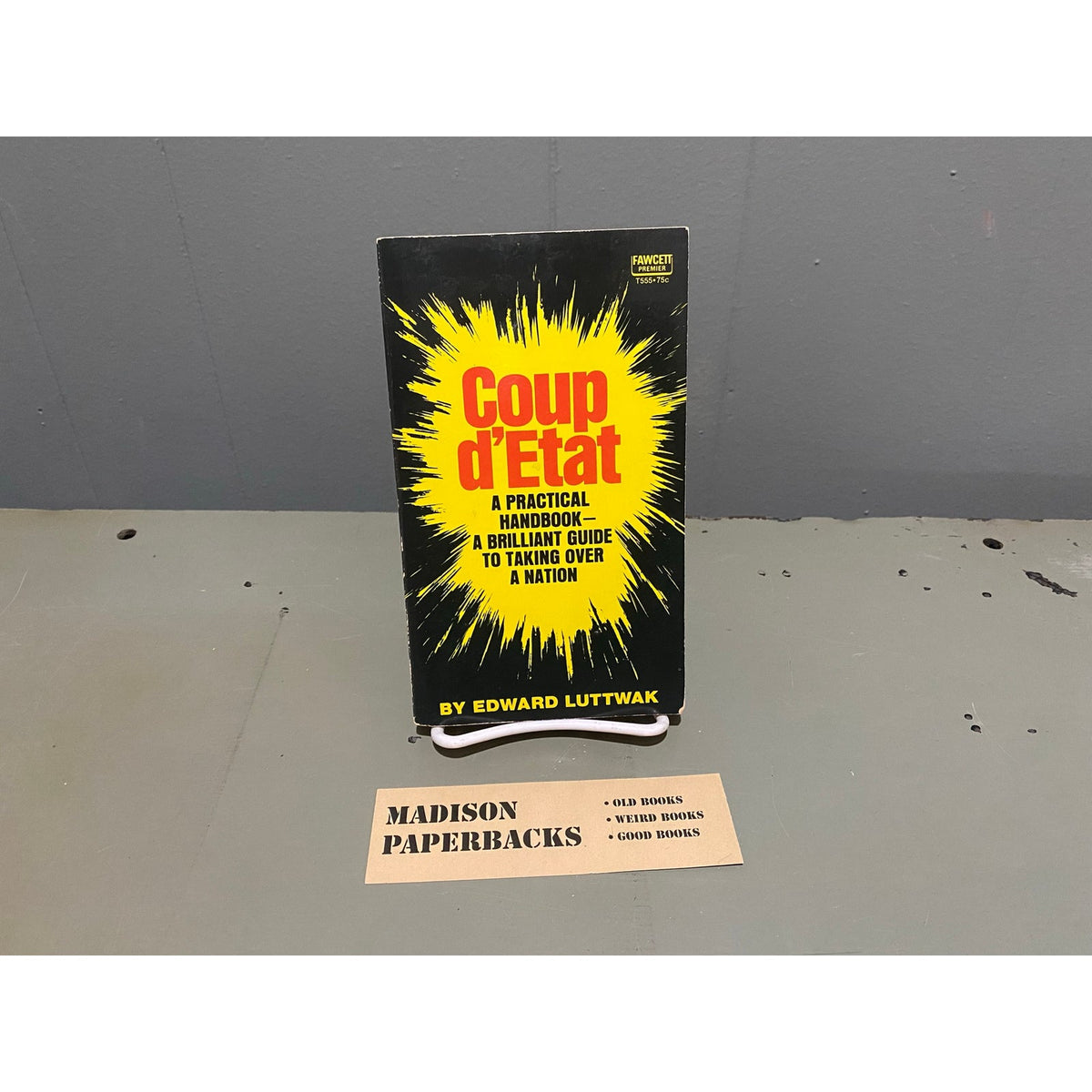Coup'd Etat - Edward Luttwak - Fawcett Premier - Paperback