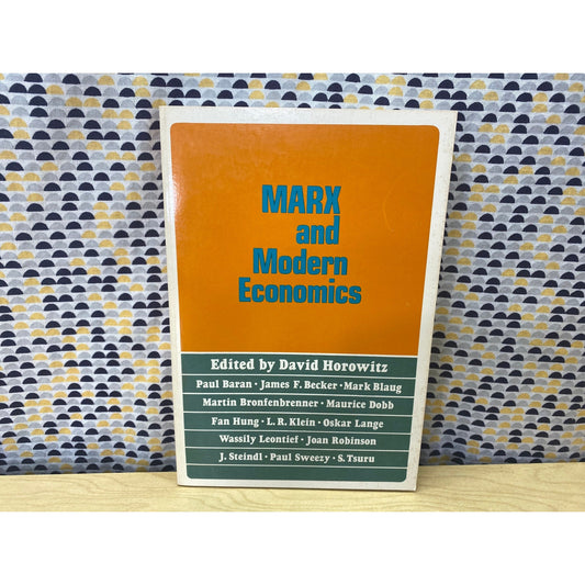 Marx and Modern Economics - edited by David Horowitz - Vintage Paperback Book - Modern Reader Edition