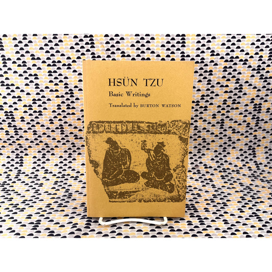 Hsun Tzu: Basic Writings - Translated by Burton Watson - Colombia Books - Paperback