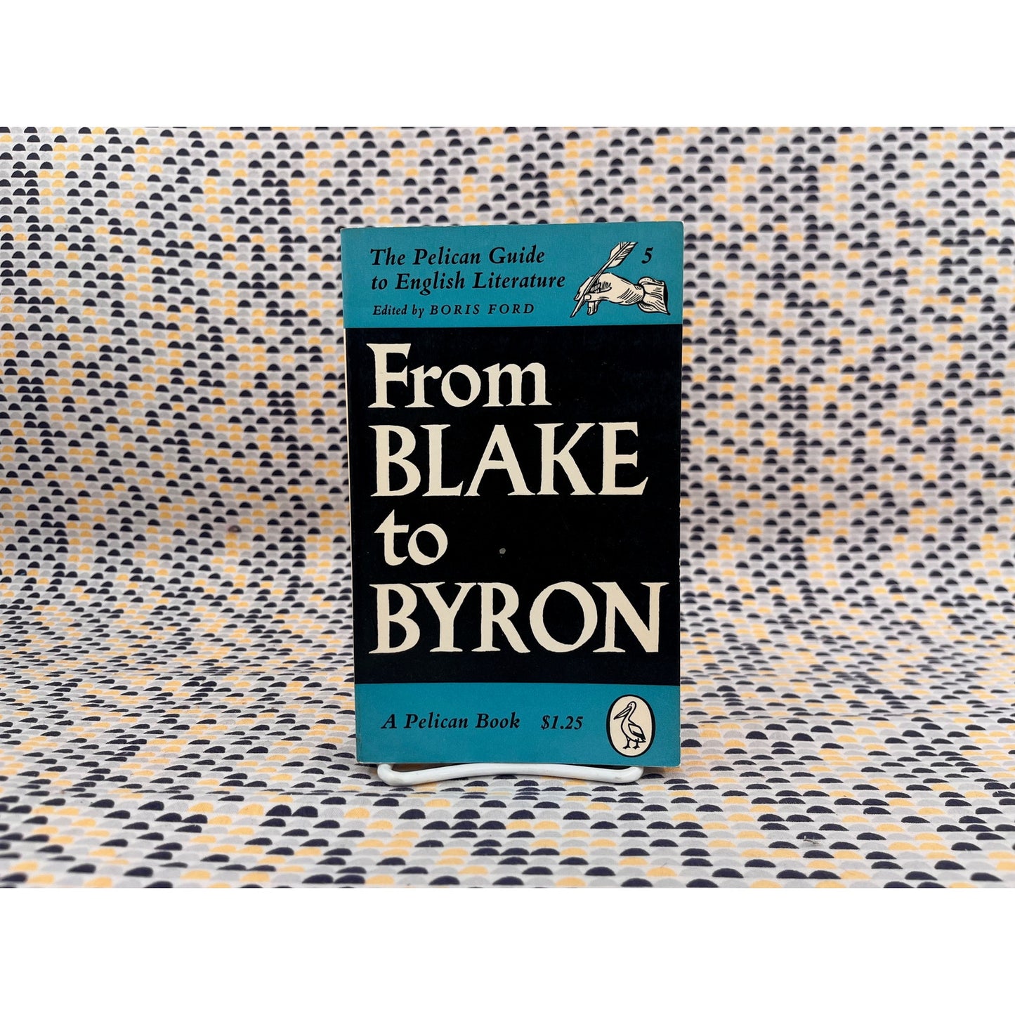 From Blake to Byron - Ed. Boris Ford - Pelican Books - Paperback