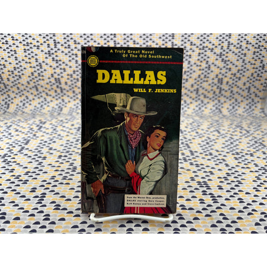 Dallas - Will F Jenkins  (AKA Murray Leinster) - Gold Medal 126  - Movie tie-in - Vintage Paperbacks