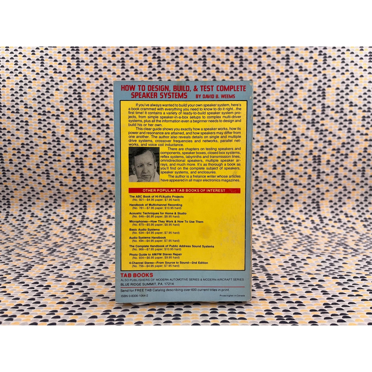 How to Design, Build, & Test Complete Speaker Systems - David B. Weems - Tab Books - Paperback