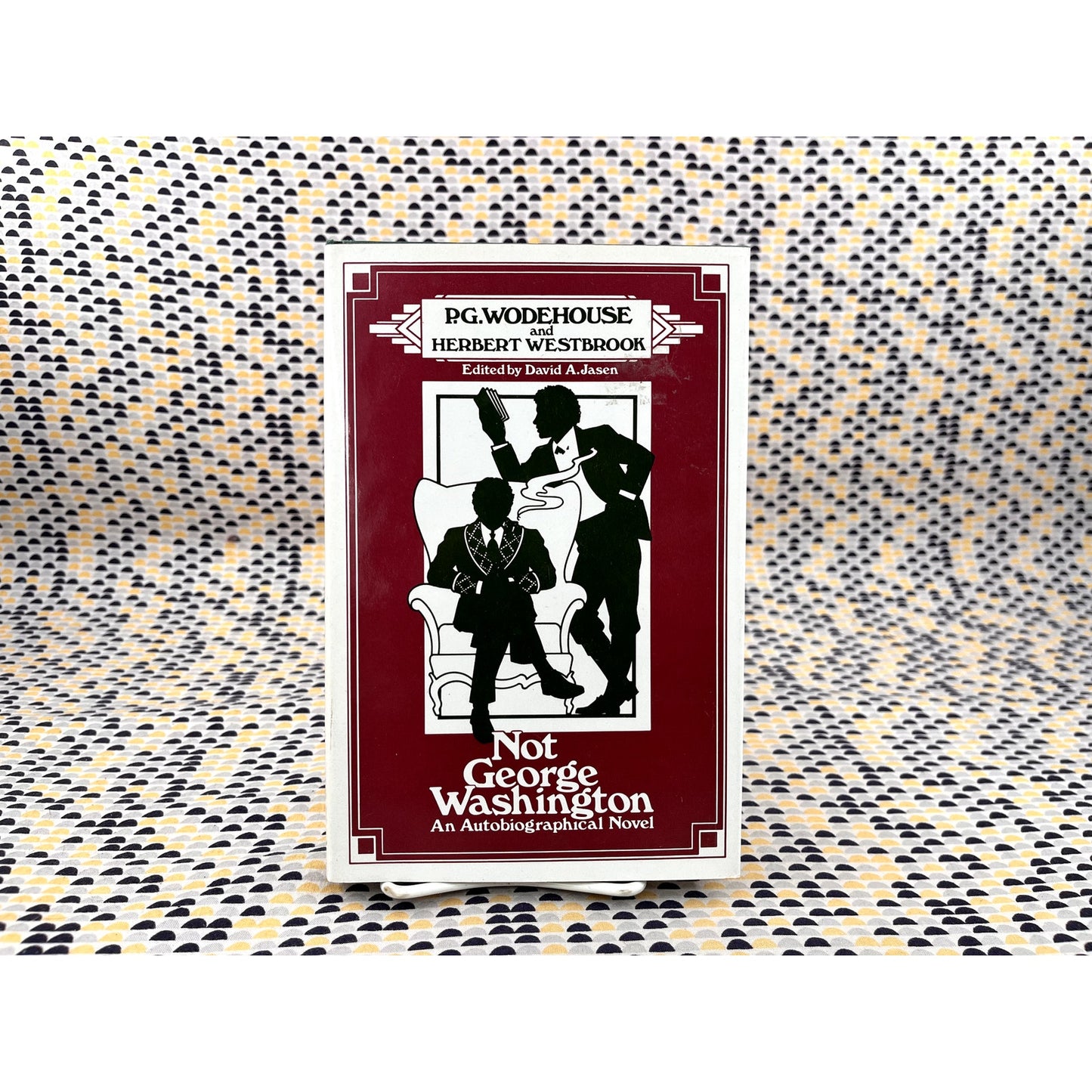 Not George Washington - P. G. Wodehouse & Herbert Westbrook - Continuum Books - Hardcover