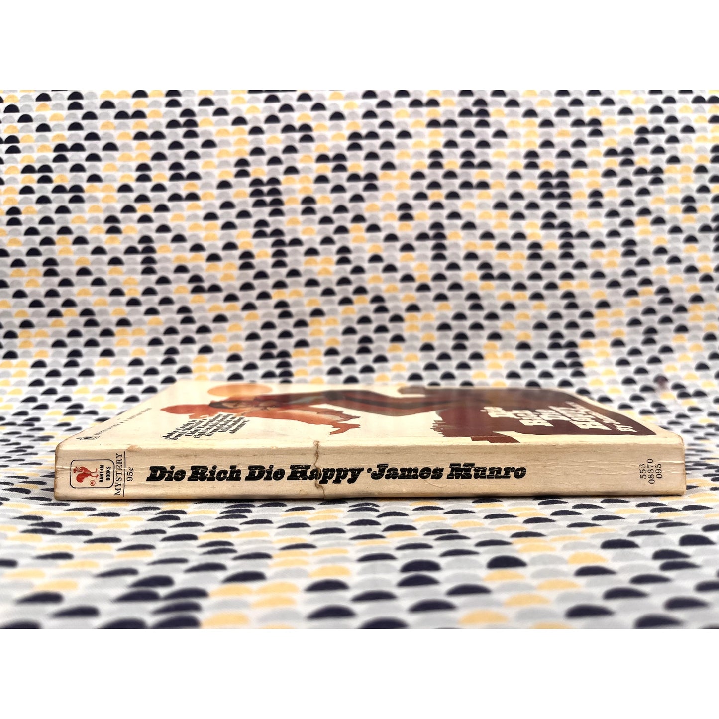 Die Rich Die Happy - James Munro - Bantam Books - Paperback