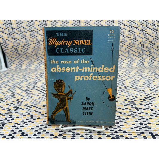The Case of the Absent-Minded Professor - Aaron Marc Stein - Mystery Novel Classic 82 - Vintage Paperbacks