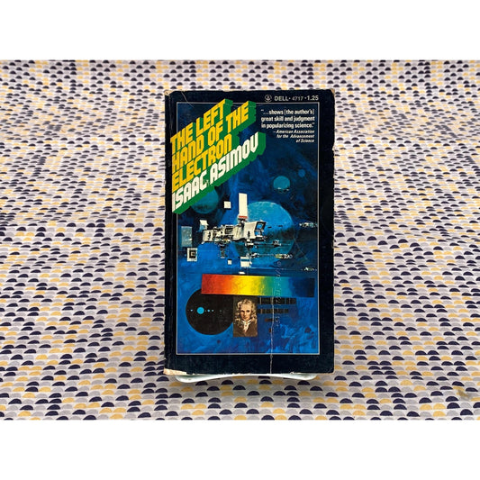 The Left Hand Of The Electron - Isaac Asimov - Vintage Paperback Book - Dell Edition