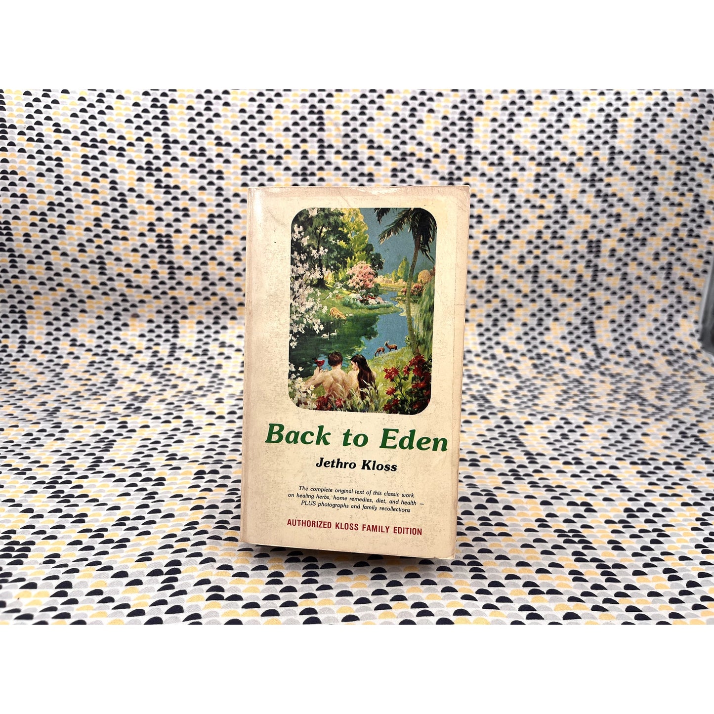 Back to Eden - Jethro Kloss - Kloss Family Edition - Paperback