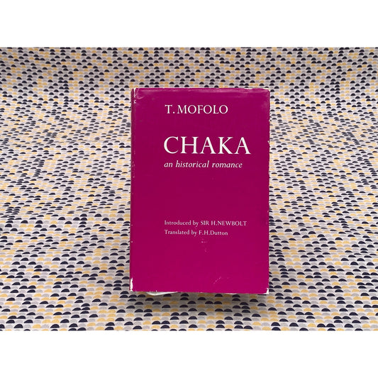 Thomas Mofolo - Chaka am Historical Romance- Hardcover - Oxford University Press