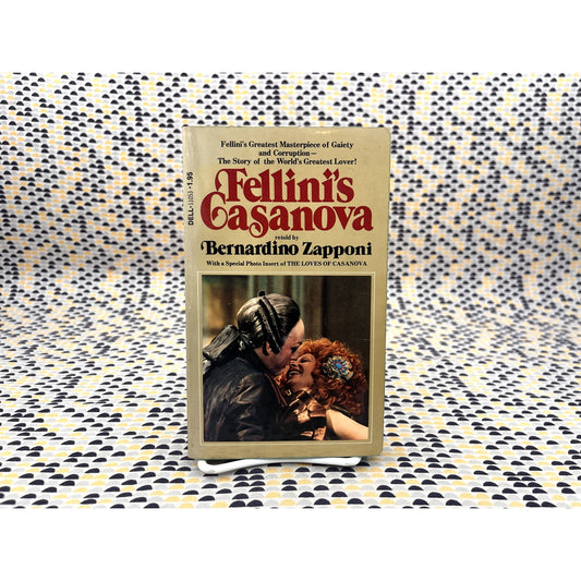 Fellini's Casanova - Bernardino Zapponi - Dell Books - Movie Novelization Edition