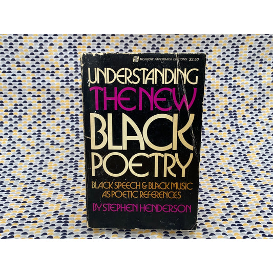 Understanding the New Black Poetry - Black Speech & Music as Poetic Reference