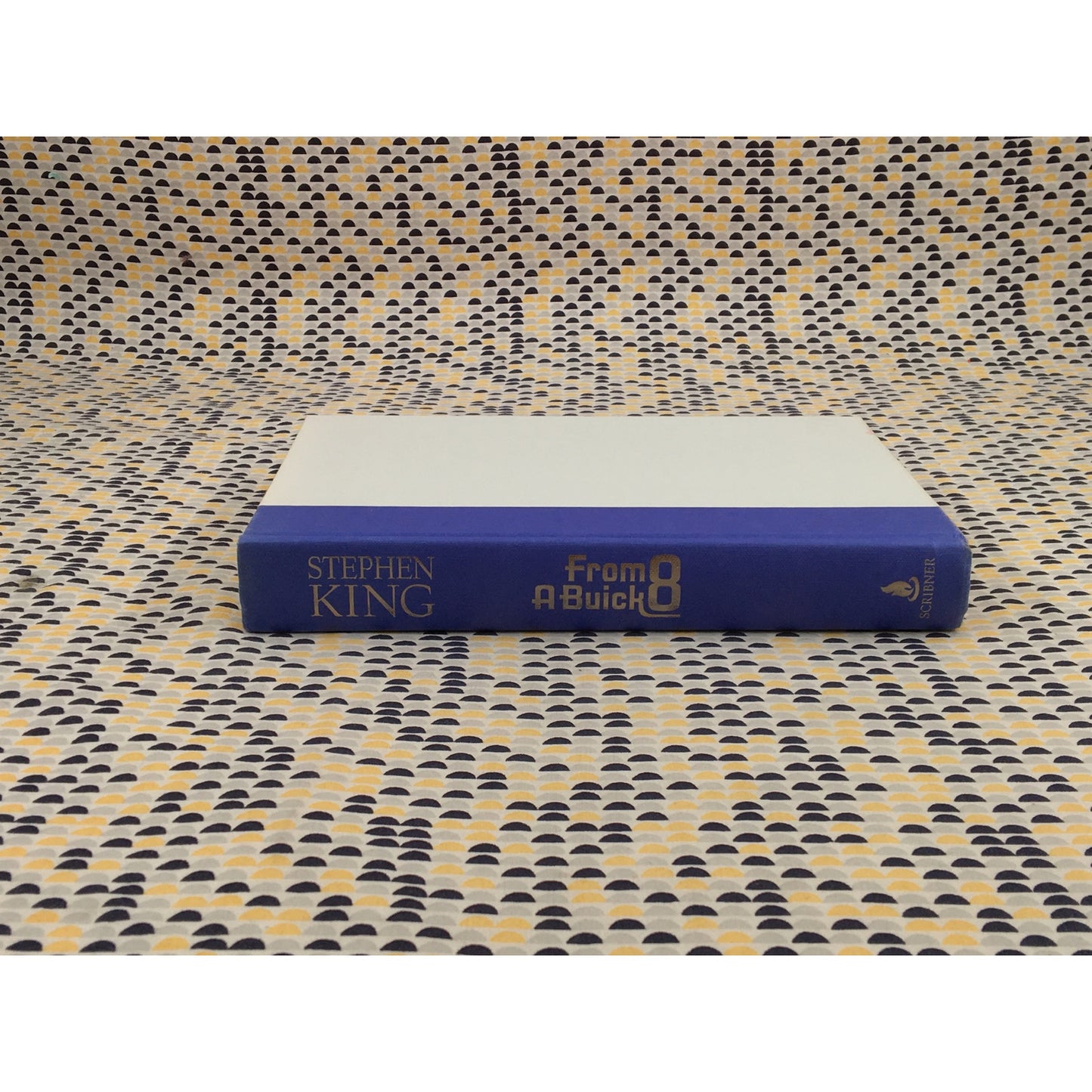 From a Buick 8 - Stephen King - Scribner - Hardcover - 1st Edition, 1st Printing