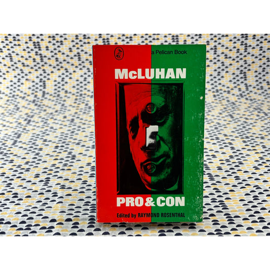 McLuhan: Pro & Con - Raymond Rosenthal - Pelican - Paperback