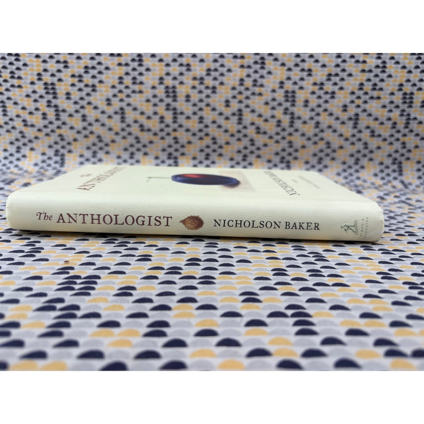 The Anthologist - Nicholson Baker - Simon & Schuster - Hardcover - 1st Edition 1st Printing