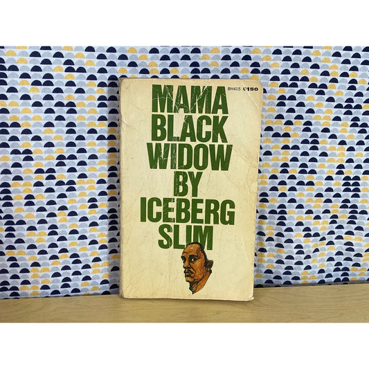 Mama Black Widow - Iceberg Slim - Vintage Paperback Book - Holloway House Publishing