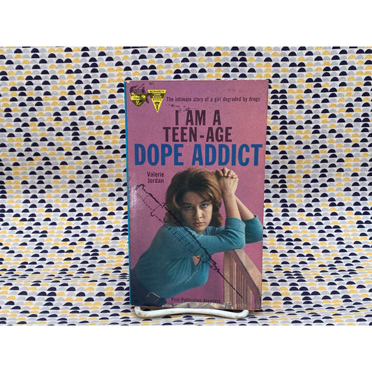 Teen-Age Dope Addict - Valerie June - Vintage Paperback - 1962 Monarch Edition