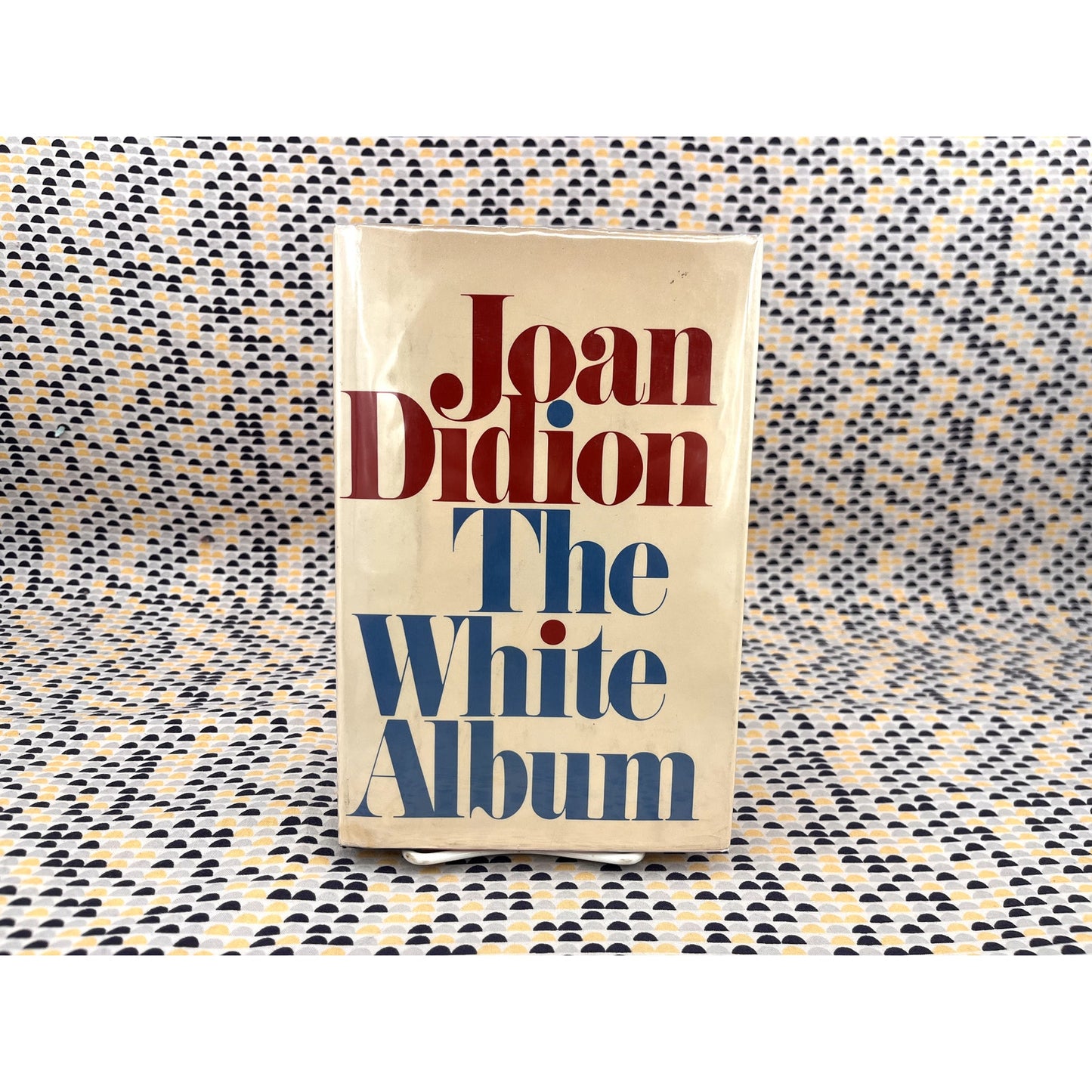 The White Album - Joan Didion - Vintage Hardcover Book - First Edition, First Printing - 1979 Simon and Schuster