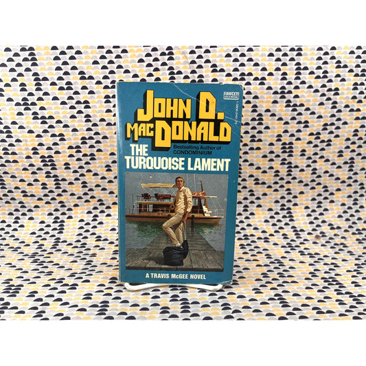 The Turquoise Lament - John D. MacDonald - Fawcett Paperback- Paperback