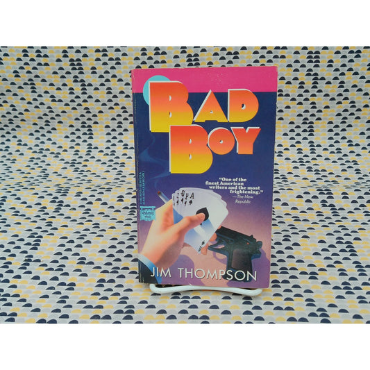Bad Boy - Jim Thompson - Vintage Paperback Book - The Mysterious Press Edition