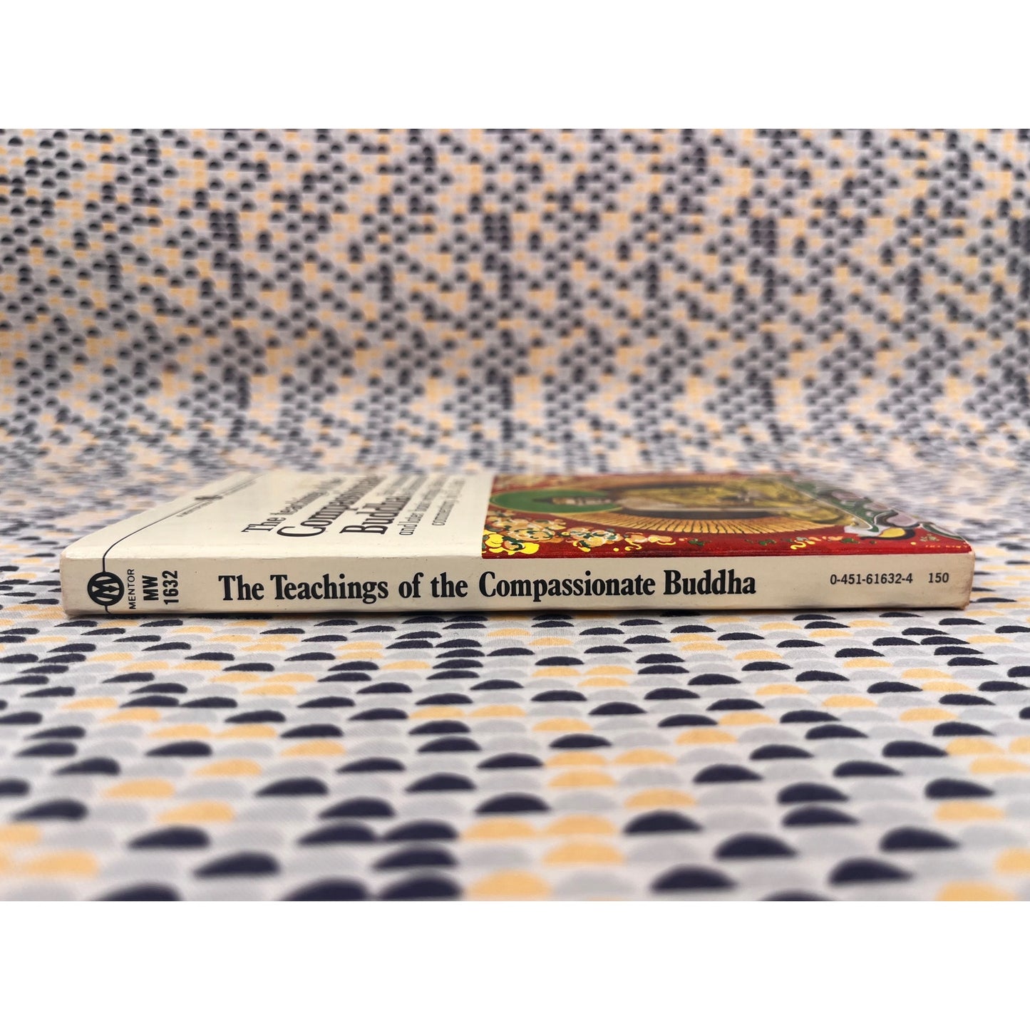 The Teachings of the Compassionate Buddha - E. A. Burtt - Mentor Books - Paperback