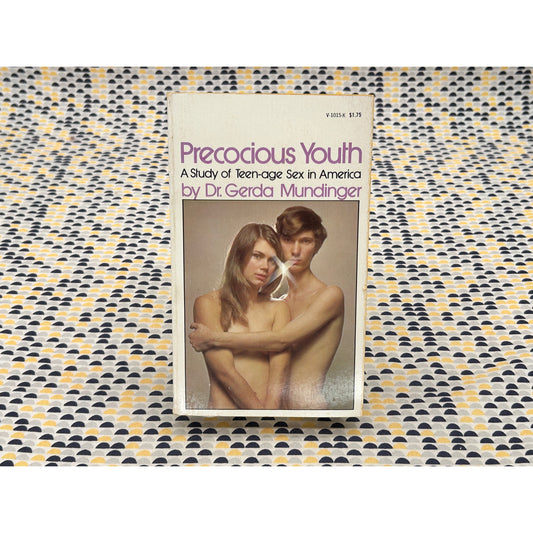 Precocious Youth - Study of Teen-Age Sex in America - Dr. Gerda Mundinger - Venus Library - Paperback