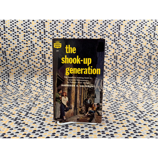 The Shook-Up Generation - Harrison E. Salisbury - Crest Books - Paperback
