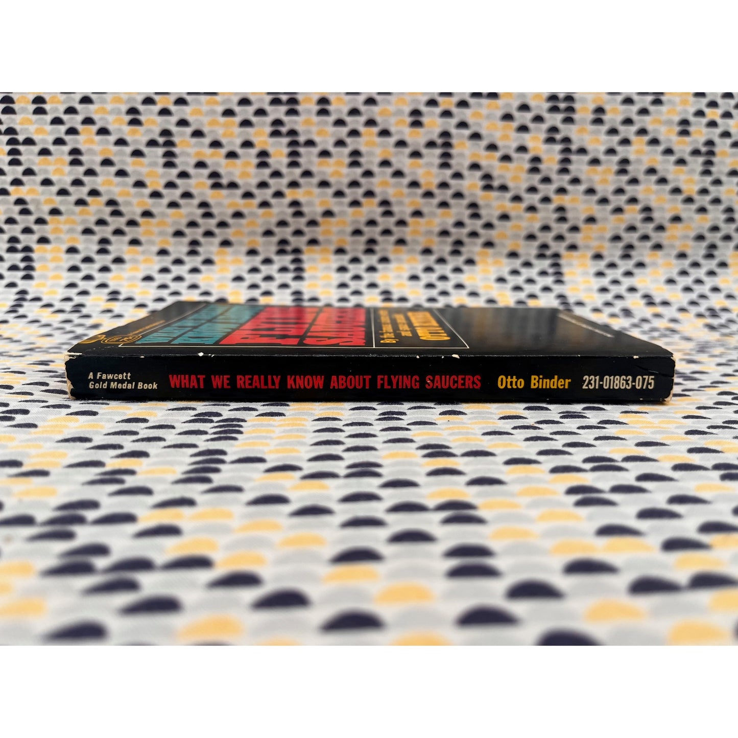 What We Really Know About Flying Saucers - Otto Binder - Fawcett Crest - Paperback