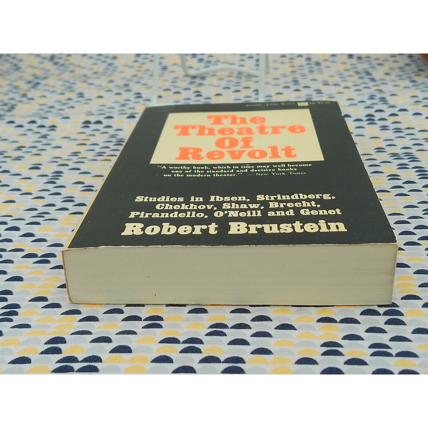 The Theatre Of Revolt - Robert Brustein -  - Atlantic/Little, Brown & Co. Ed