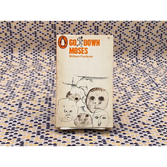 Go Down, Moses - William Faulkner - Vintage Paperback Book - Penguin Edition