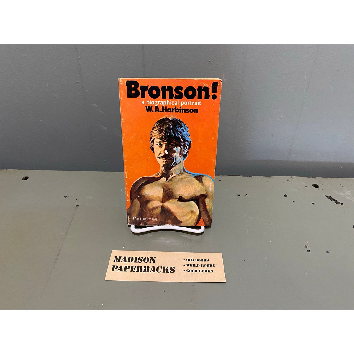 Bronson! - A Biographical Portrait - W. A. Harbinson - Pinnacle - Paperback