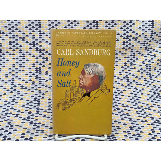 Honey and Salt - Carl Sandburg - Vintage Paperback Book - Harbrace Edition
