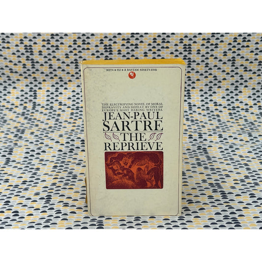 The Reprieve - Jean-Paul Sartre - Vintage Paperback - Bantam Edition