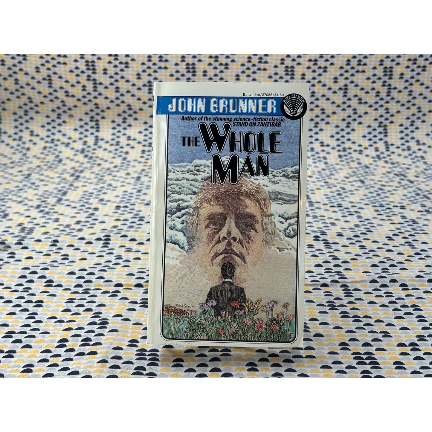 The Whole Man - John Brunner - Vintage Paperback Book - Ballantine Edition