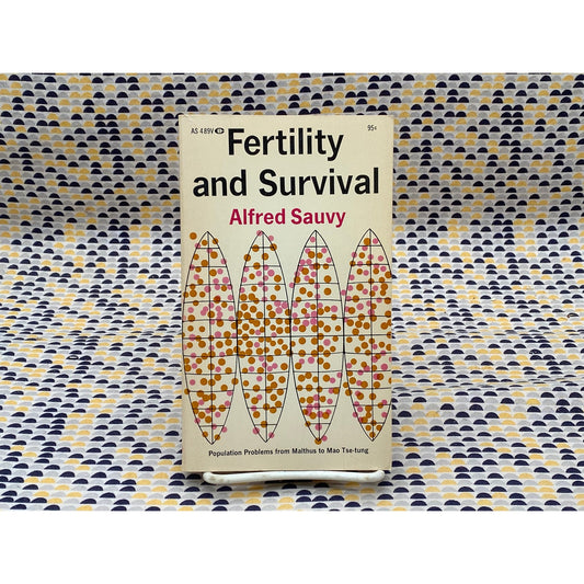 Fertility And Survival - Alfred Sauvy - Vintage Paperback Book - Collier/Macmillan Edition