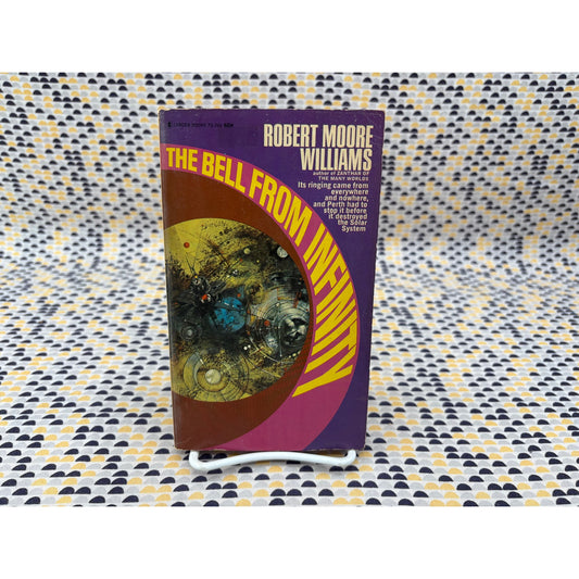 The Bell From Infinity - Robert Moore Williams - Lancer - Paperback