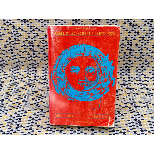 A Bell Ringing In The Empty Sky: The Best Of The Sun, Volume I - Sy Safransky - Vintage Paperback Book - MHO Works Edition