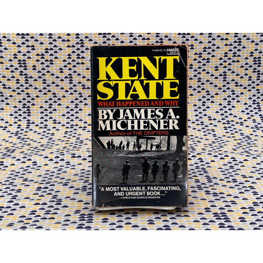 Kent State - What Happened and Why - James Michener - Fawcett Crest Edition