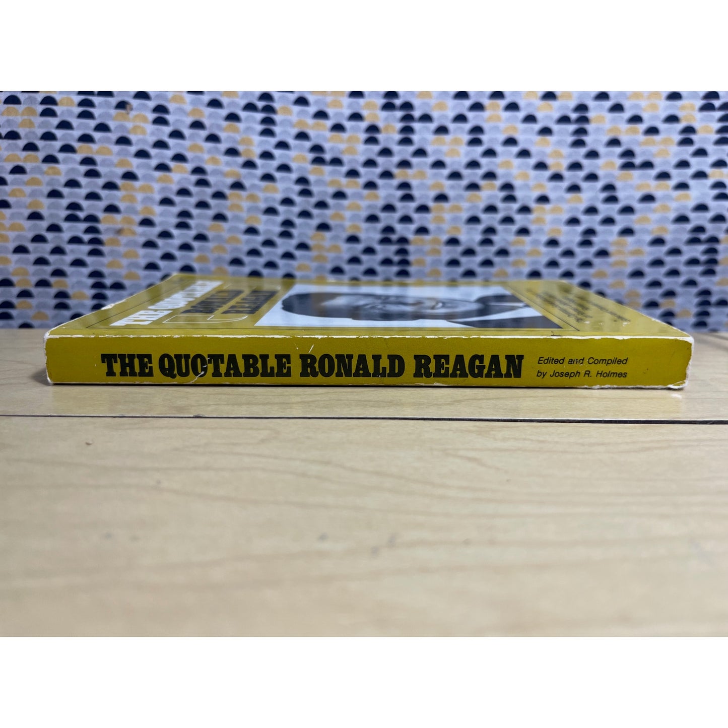 The Quotable of Ronald Reagan - Ed. Joseph R. Holmes - JRH Books - Paperback