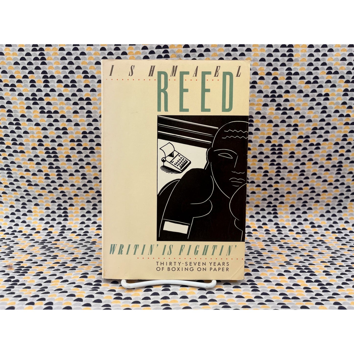 Writin' is Fightin' - Ishmael Reed - Antheneum Books - Paperback